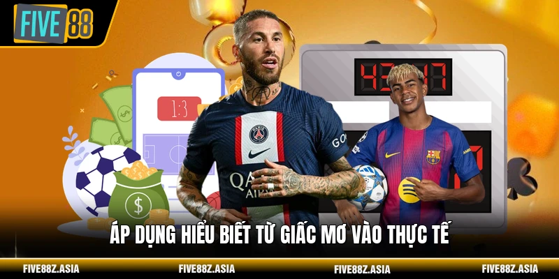 Áp dụng hiểu biết từ giấc mơ vào thực tế