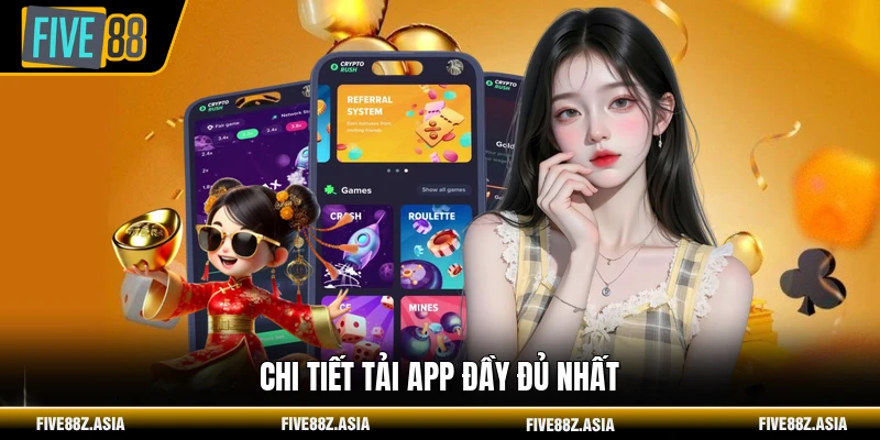 Chi tiết tải app đầy đủ nhất
