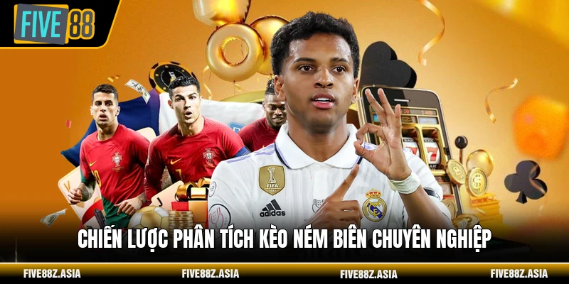 Chiến lược phân tích kèo ném biên chuyên nghiệp